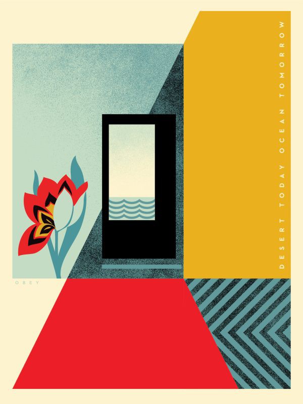 Shepard Fairey (Obey), Desert Today Ocean Tomorrow Shepard Fairey (Obey), Desert Today Ocean Tomorrow