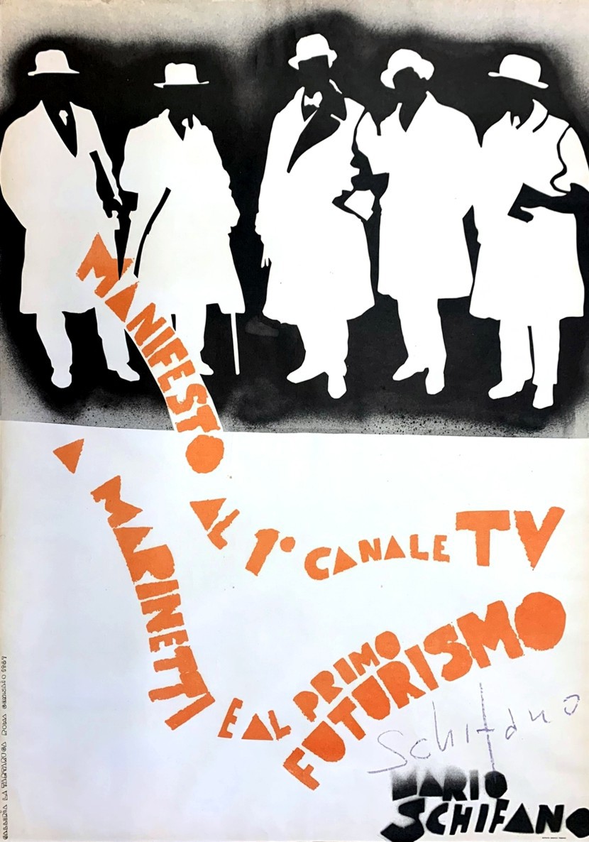 Mario Schifano, Manifesto al 1°canale tv a Marinetti e al primo Futurismo Mario Schifano, Manifesto al 1°canale tv a Marinetti e al primo Futurismo
