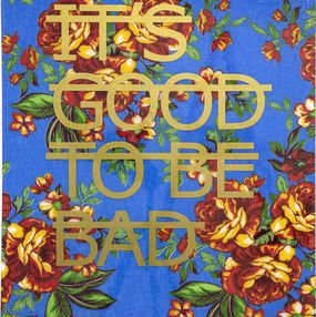 Painting, Untitled (It's good to be bad...), Rero