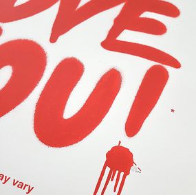 Mr. Brainwash, I love you Mr. Brainwash, I love you