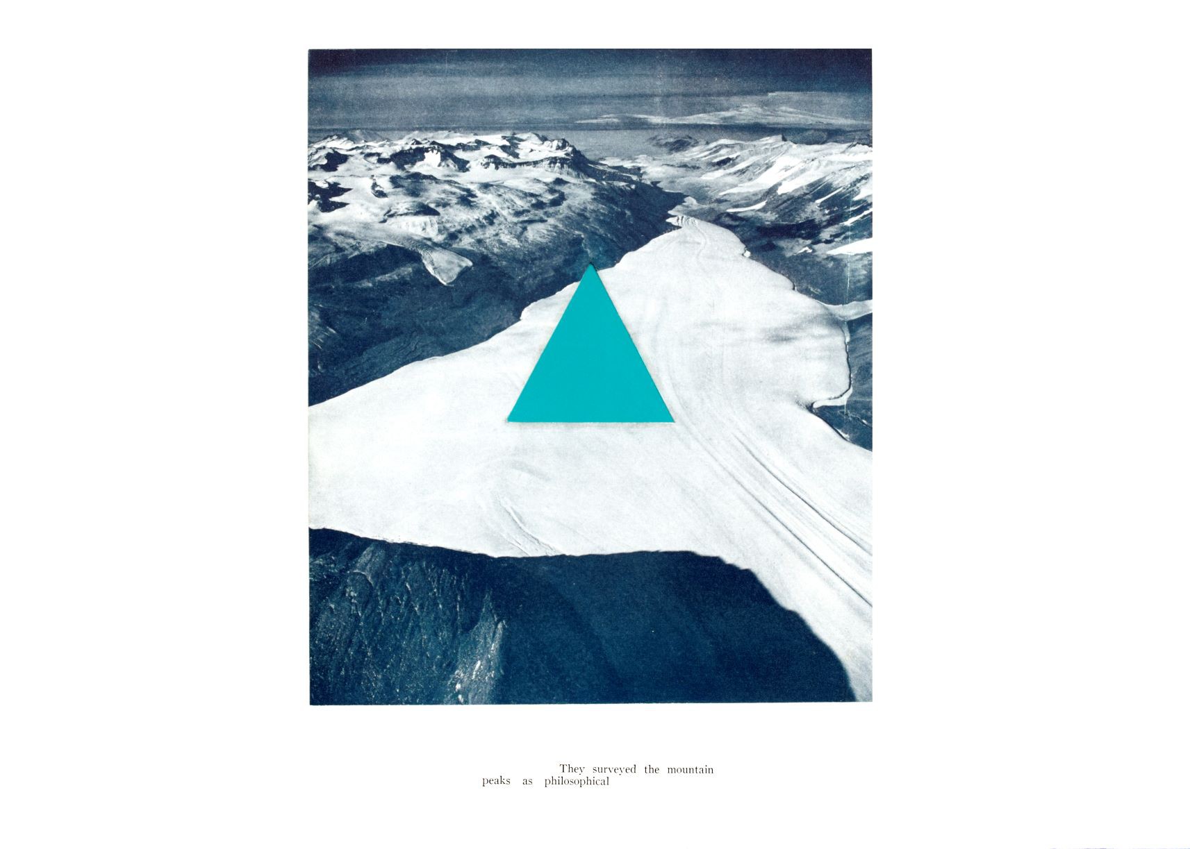 Jessica Houston, They surveyed the mountain peak as a philosophical Jessica Houston, They surveyed the mountain peak as a philosophical