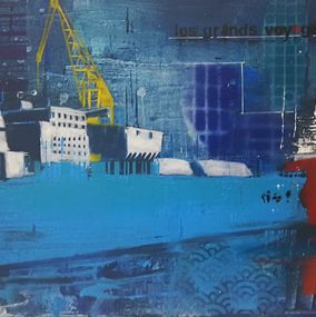 Painting, Grands voyageurs les docks, Francis L'Huillier