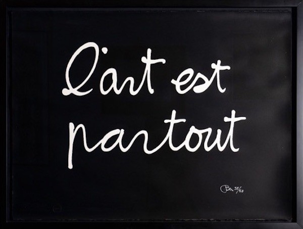 Ben, L'art est partout Ben, L'art est partout