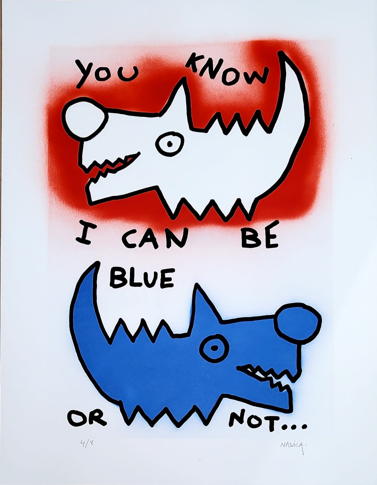 François Nasica, You know, i can be blue, or not... François Nasica, You know, i can be blue, or not...