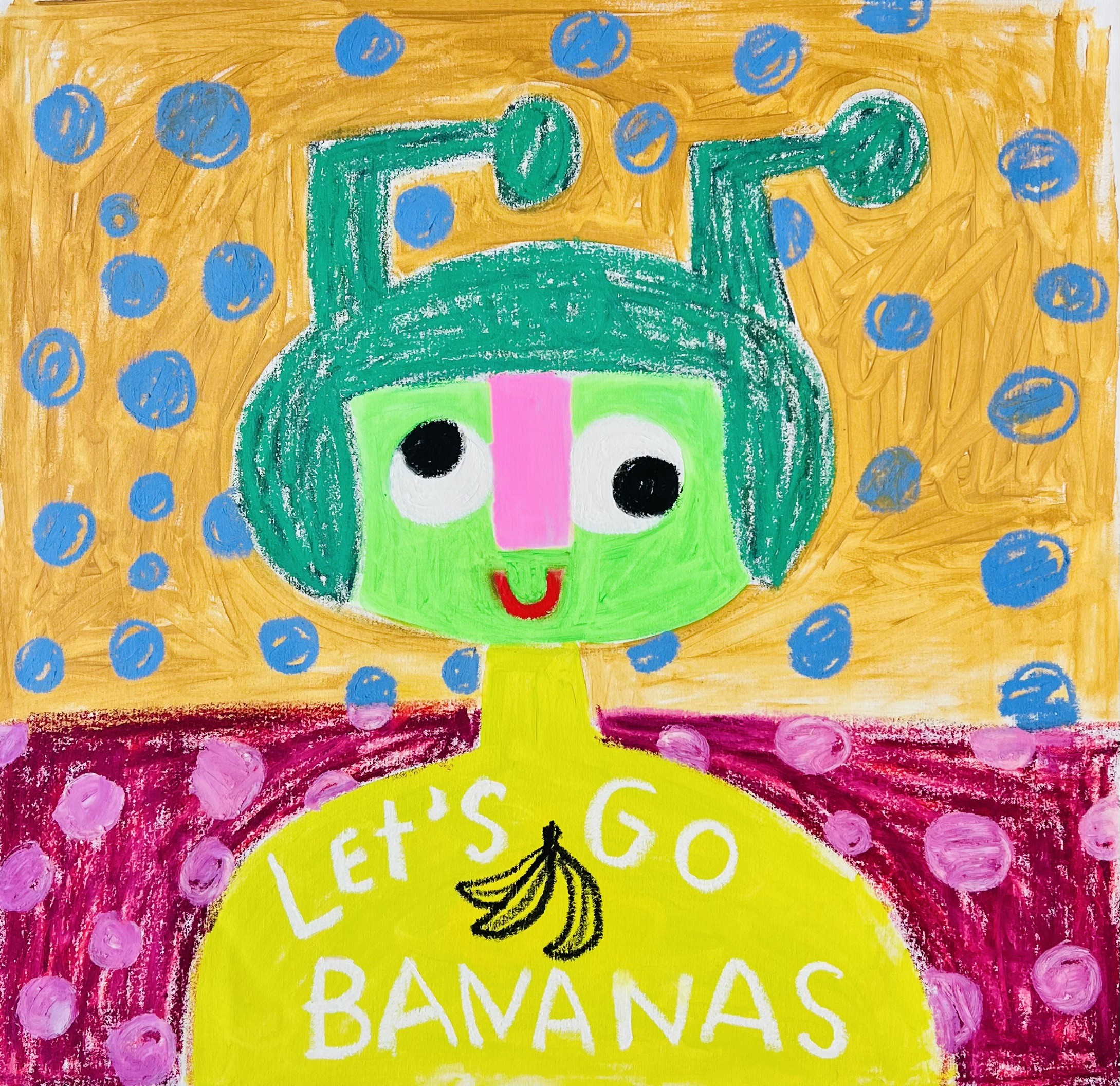 Fanny Brodar, Let's go Bananas - Martian Painting Fanny Brodar, Let's go Bananas - Martian Painting