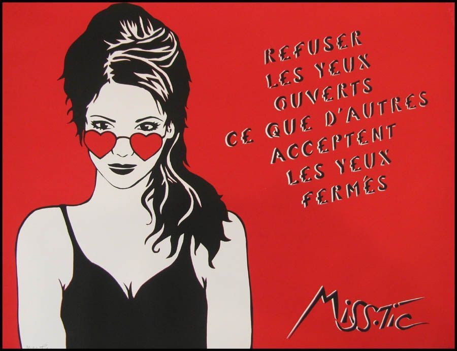 Miss.Tic, Refuser les yeux ouverts Miss.Tic, Refuser les yeux ouverts