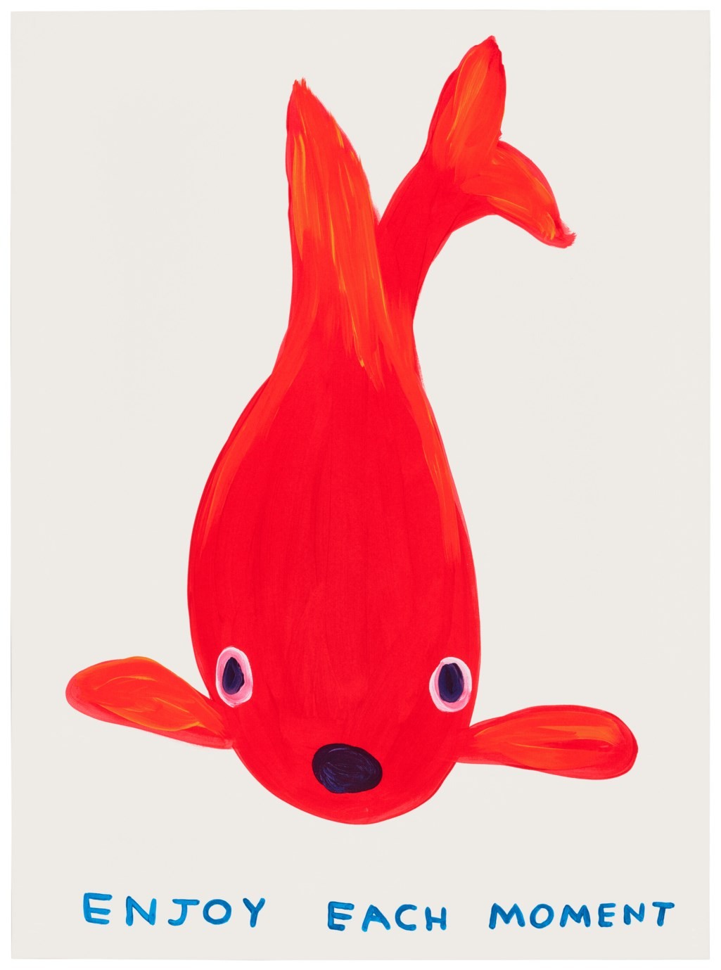 David Shrigley, Enjoy each Moment (Goldfish) David Shrigley, Enjoy each Moment (Goldfish)