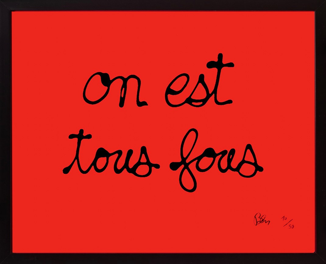 Ben, On est tous fous Ben, On est tous fous