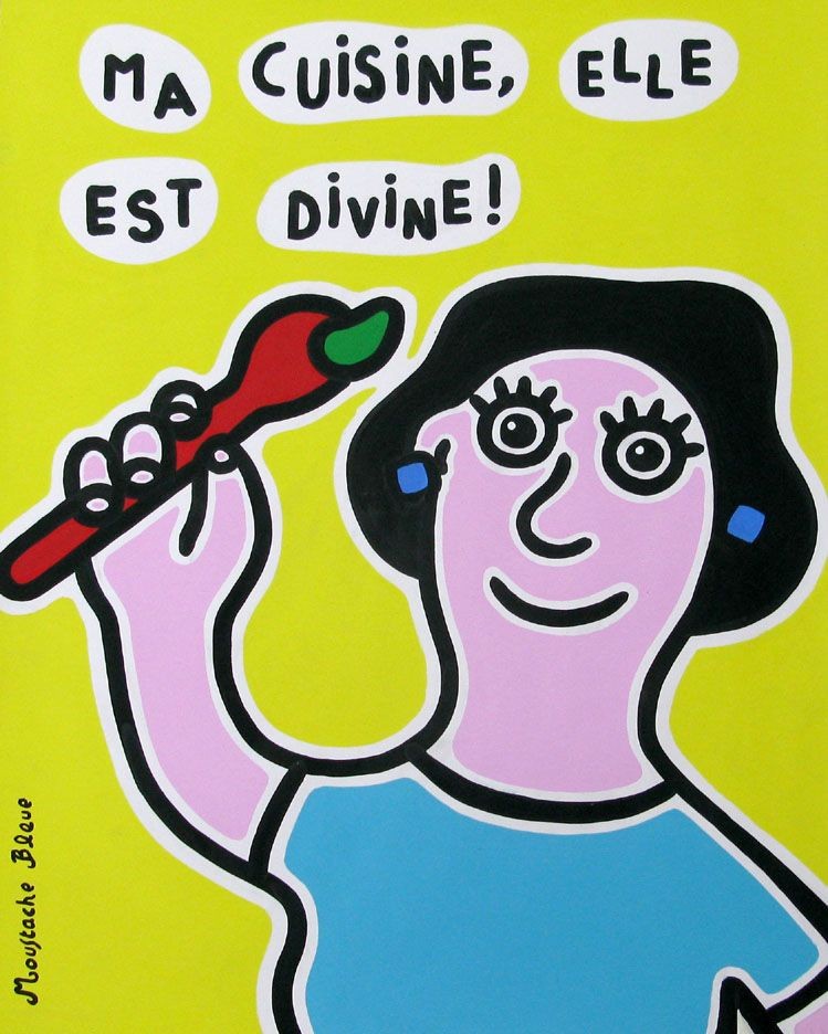 Moustache Bleue, Ma cuisine, elle est divine Moustache Bleue, Ma cuisine, elle est divine