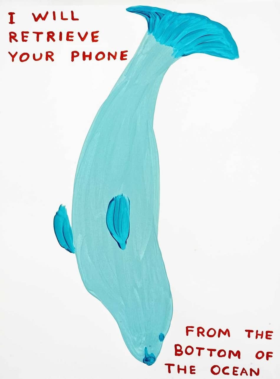 David Shrigley, I will retrieve your phone from the Bottom of the Ocean David Shrigley, I will retrieve your phone from the Bottom of the Ocean