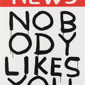 Print, News: Nobody Likes You, David Shrigley