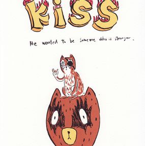 Print, Kumacchi wanted to be someone else - Kiss, Atsushi Kaga