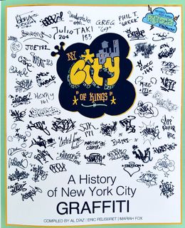 Drucke, NY City "of Kings" - a History of New York City Graffiti, Al Diaz