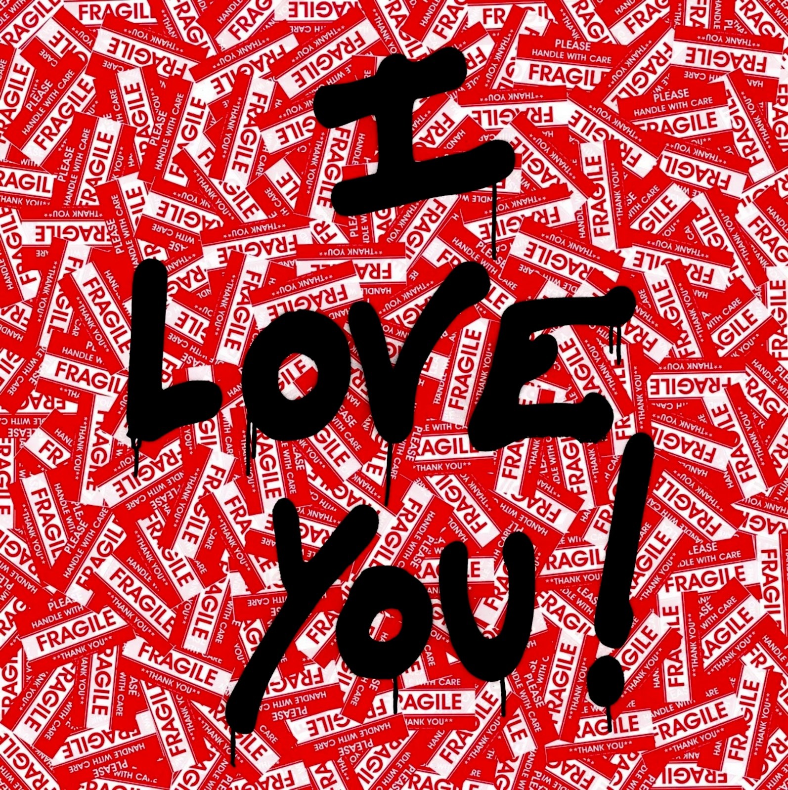 Mr Brainwash, I love you! Mr Brainwash, I love you!