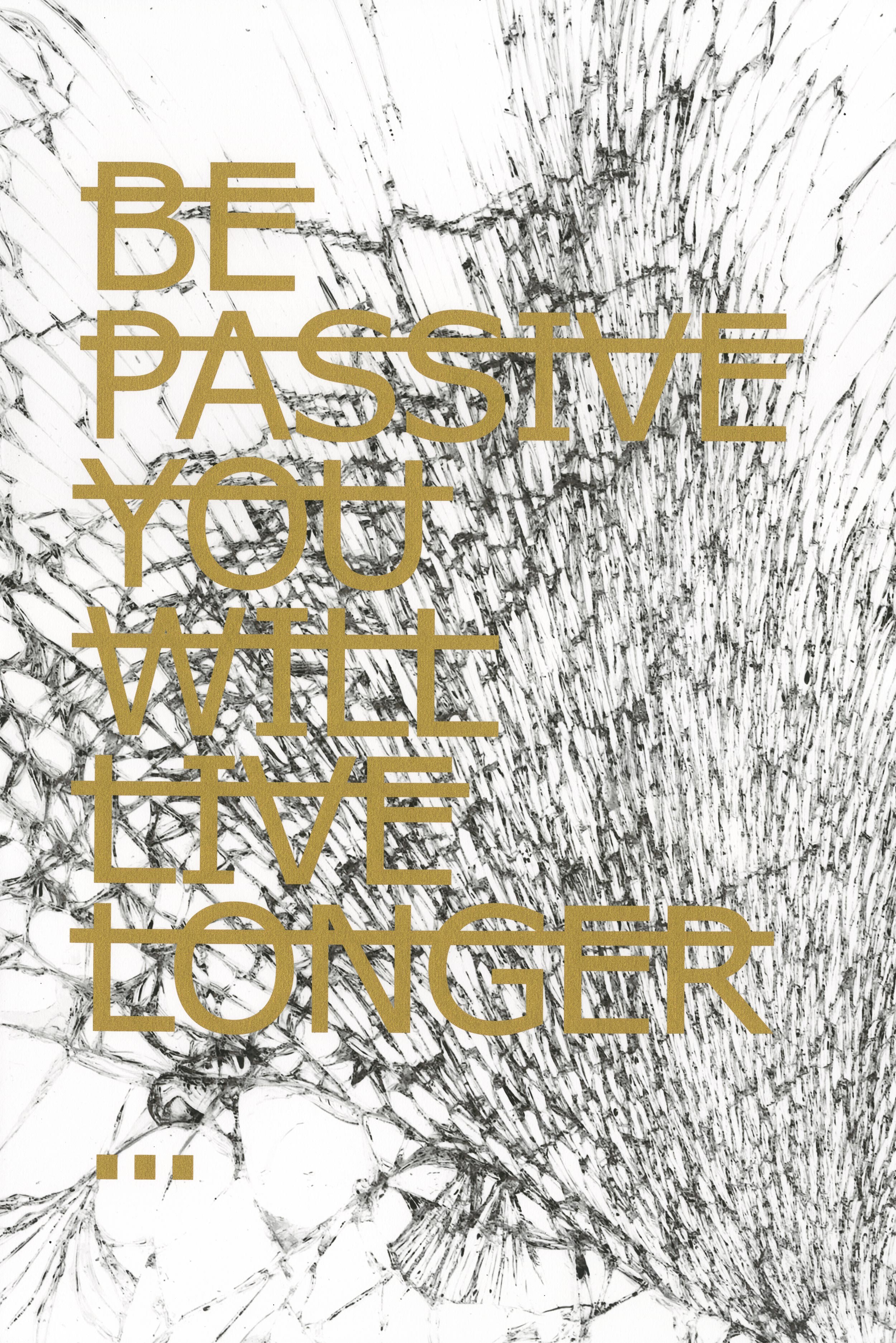 Rero, Be Passive You Will Live Longer... (Golden version) Rero, Be Passive You Will Live Longer... (Golden version)