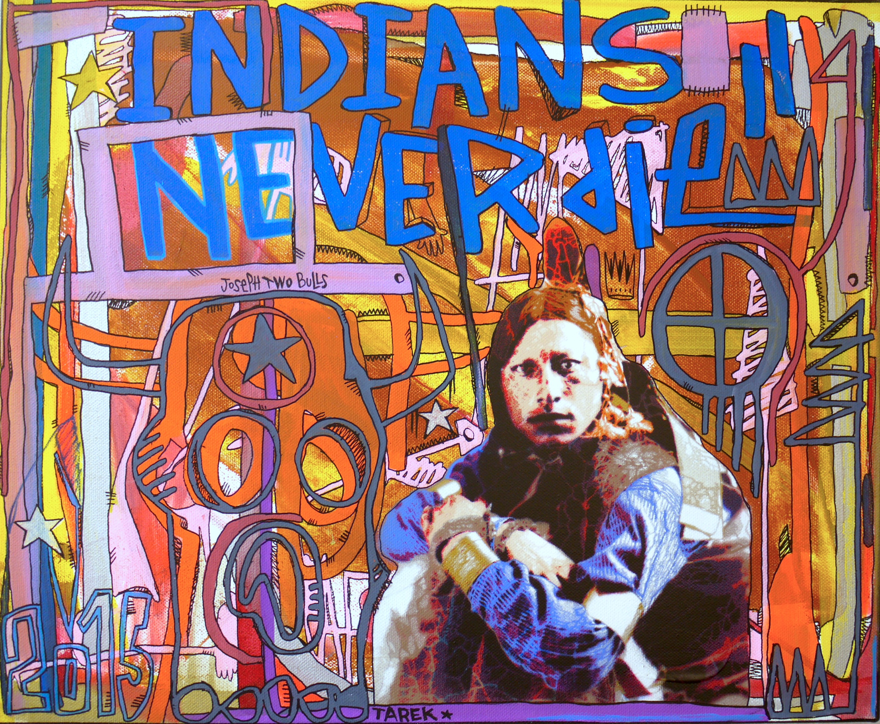 Tarek X Mat Elbé, Indians never die Tarek X Mat Elbé, Indians never die