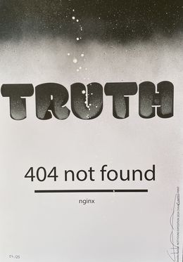 Print, Truth 404 not found nginx 04/25, Johan Chaaz