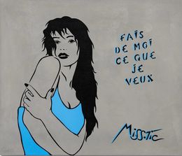 Drucke, Fais de moi ce que je veux  - édition Grand Collectionneur Turquoise, Miss.Tic