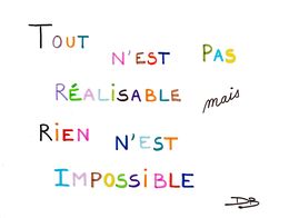 Fine Art Drawings, Tout n'est pas réalisable mais rien n'est impossible, Damien Berrard