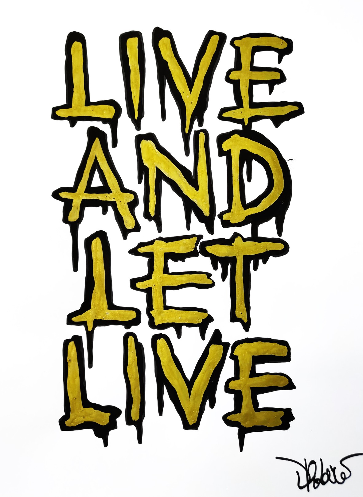 Dr. Love, Live and let live Dr. Love, Live and let live
