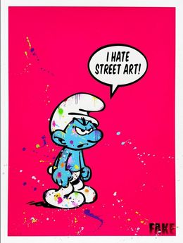 Painting, I hate street art (Epreuve Artiste), Fake