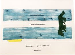 Print, Livre d'artiste : Apollinaire "chant de l'honneur" (17 décembre 1915), Sylvie Tual
