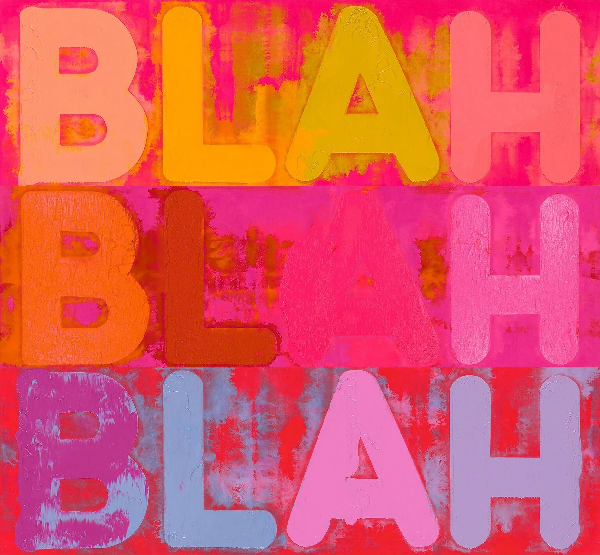 Mel Bochner, Blah, Blah, Blah Mel Bochner, Blah, Blah, Blah