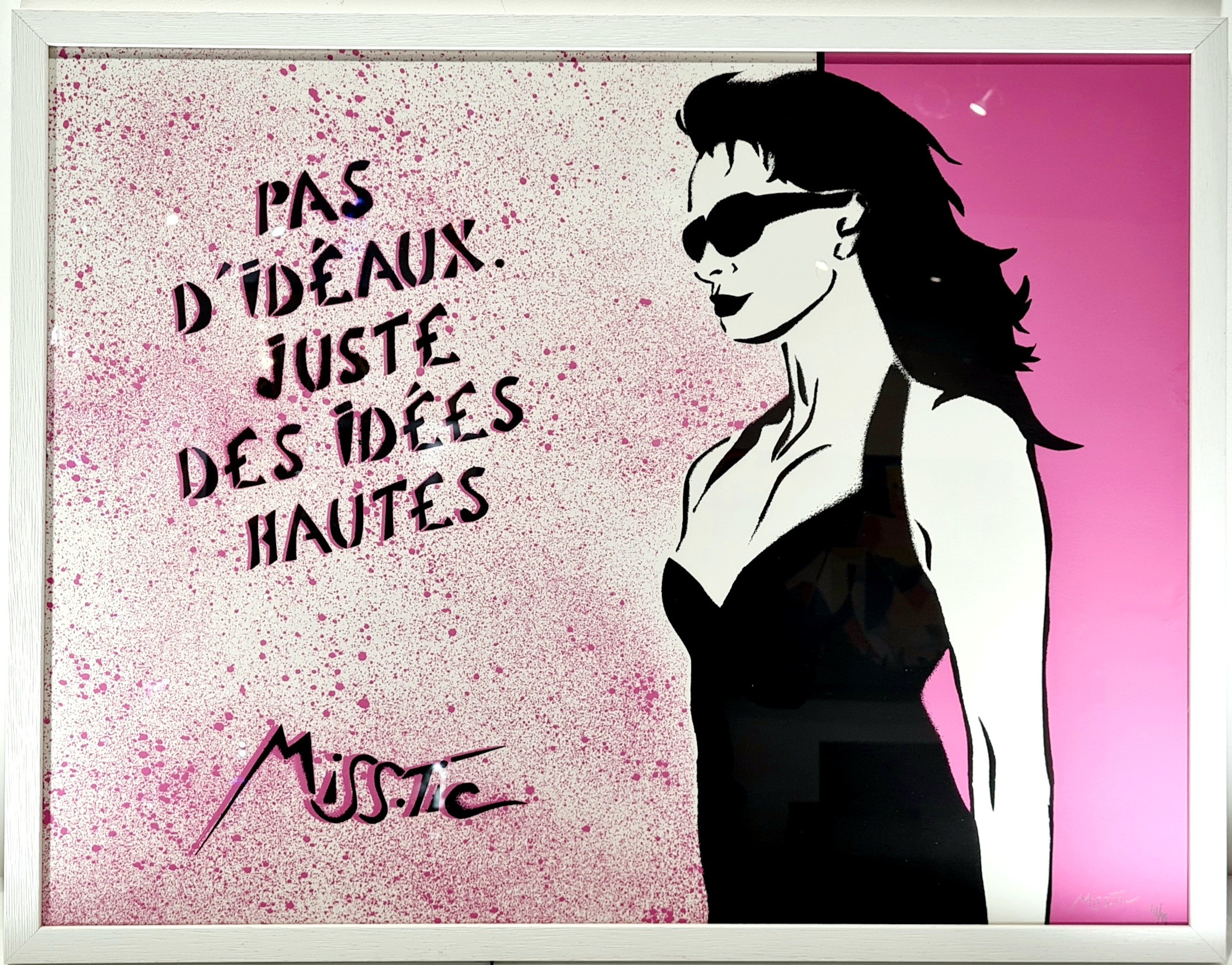 Miss.Tic, Pas d'idéaux juste des idées hautes Miss.Tic, Pas d'idéaux juste des idées hautes
