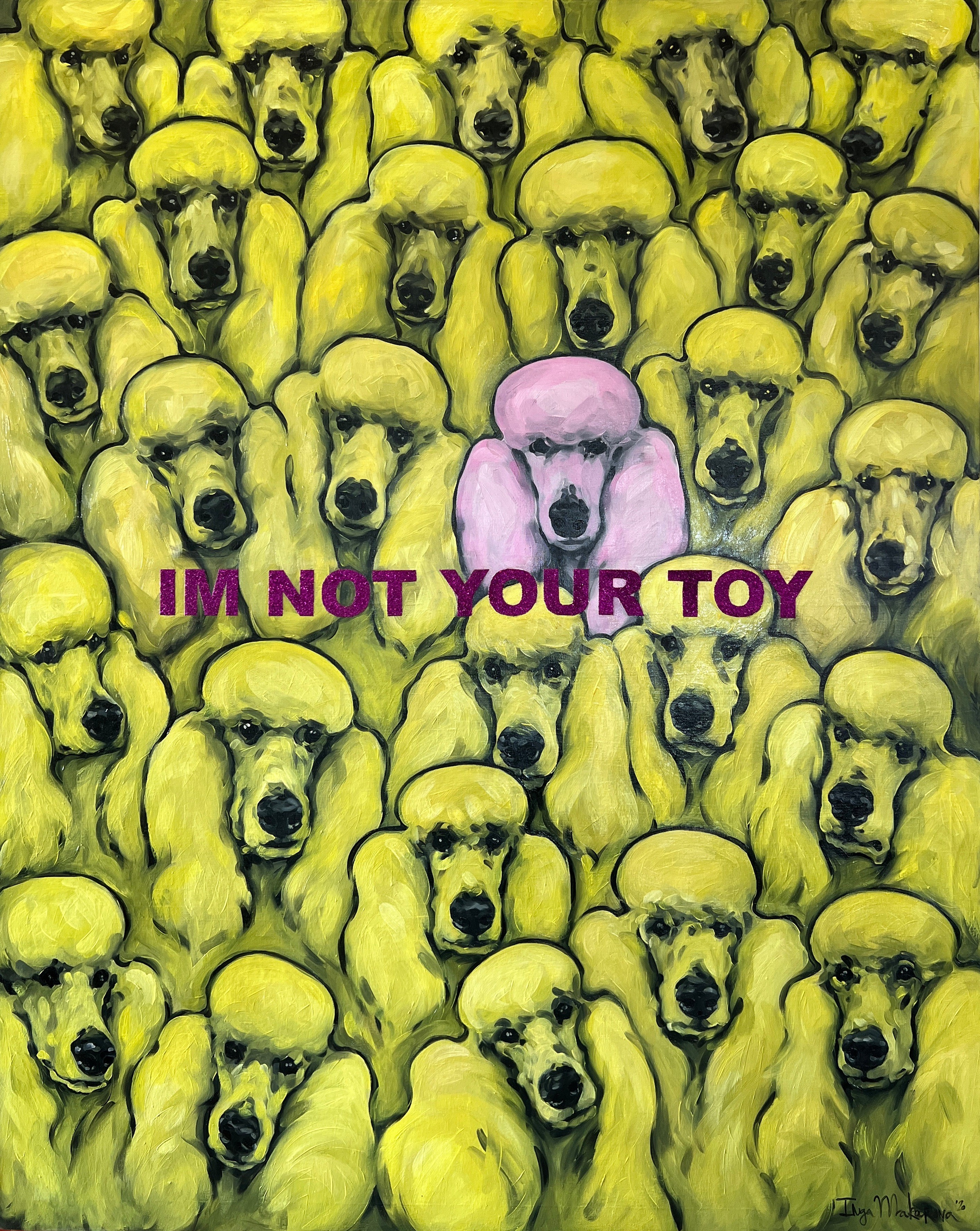Inga Makarova, I'm Not Your Toy Inga Makarova, I'm Not Your Toy