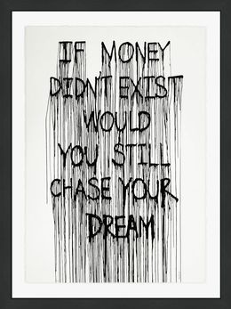 Édition, If Money Didn't Exist (framed hand signed screen print), Hijack