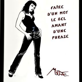 Print, Faire d'un mot le bel amant d'une phrase, Miss.Tic