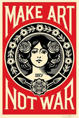 Design, Make Art Not War - Lithographie offset signée, Shepard Fairey (Obey)