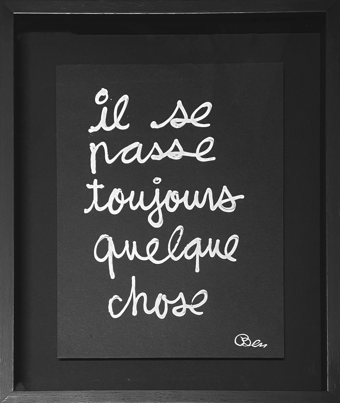 Ben, Il se passe toujours quelque chose Ben, Il se passe toujours quelque chose
