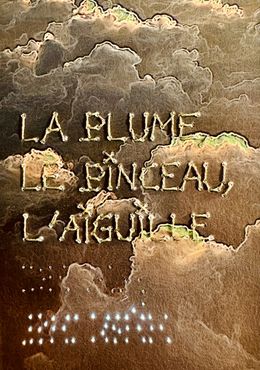 Photography, La plume, le pinceau, l'aiguille, Sophie Lavine