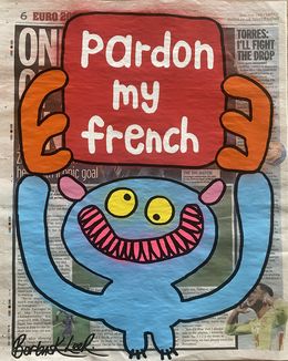 Peinture, Be Fucking Nice - Salmon Pink Monster with Green Sign, Bortusk Leer