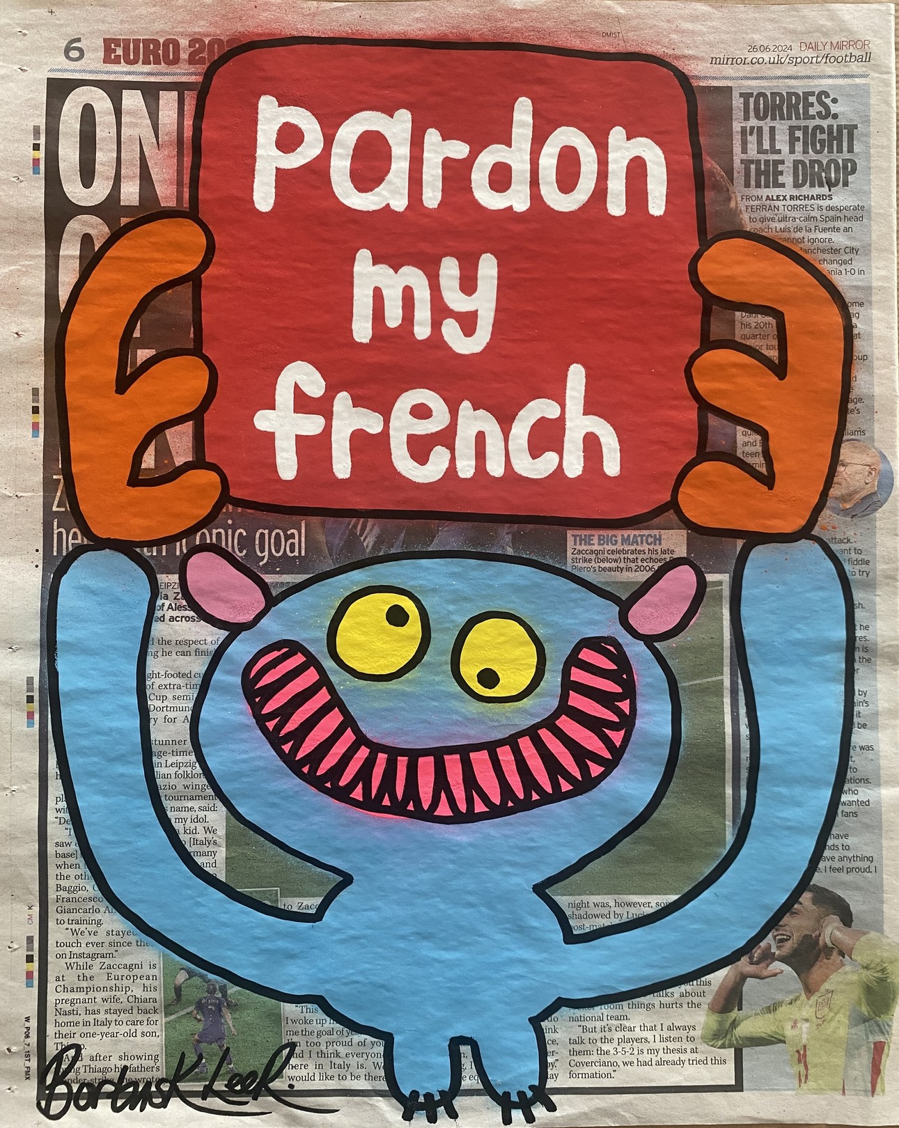 Bortusk Leer, Pardon My French - Blue Monster with Red Sign Bortusk Leer, Pardon My French - Blue Monster with Red Sign