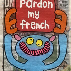 Gemälde, Pardon My French - Blue Monster with Red Sign, Bortusk Leer