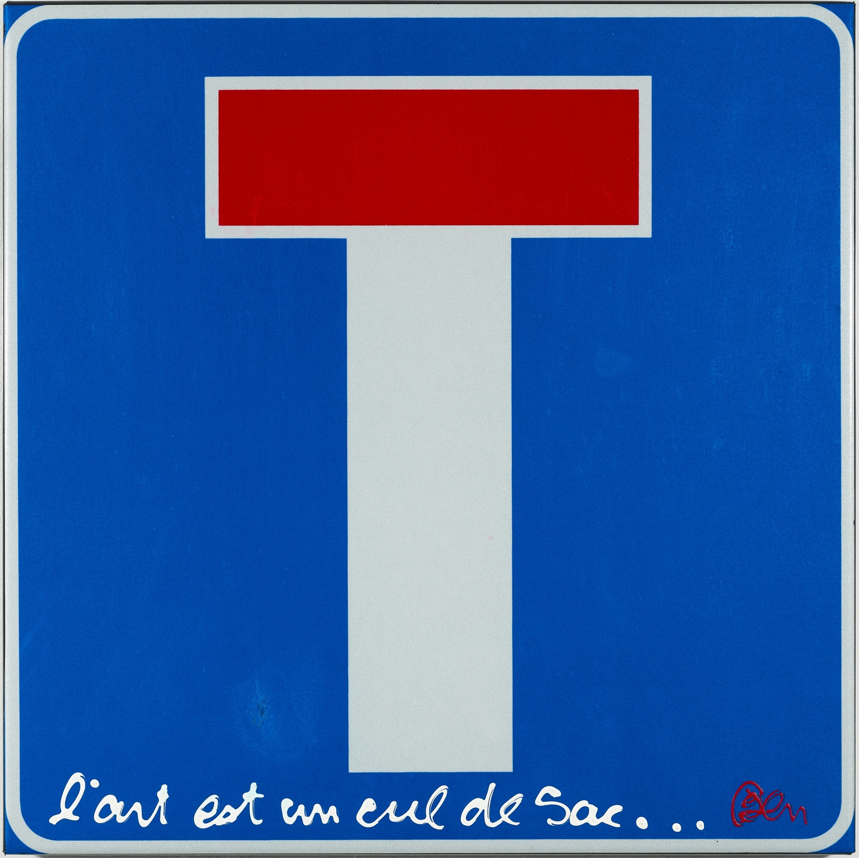 Ben, L’art est un cul de sac (voie sans issue) Ben, L’art est un cul de sac (voie sans issue)