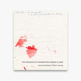 Design, The Violence of Handwriting Across a Page, Jenny Holzer