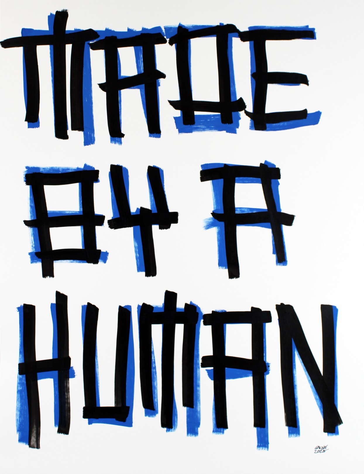 Michael Grine, Made by a human Michael Grine, Made by a human