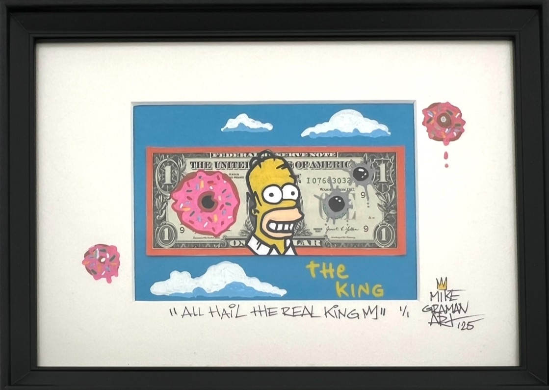 Mike Graman, Dollar Art - Homer Simpson - All Hail the Real King Mike Graman, Dollar Art - Homer Simpson - All Hail the Real King