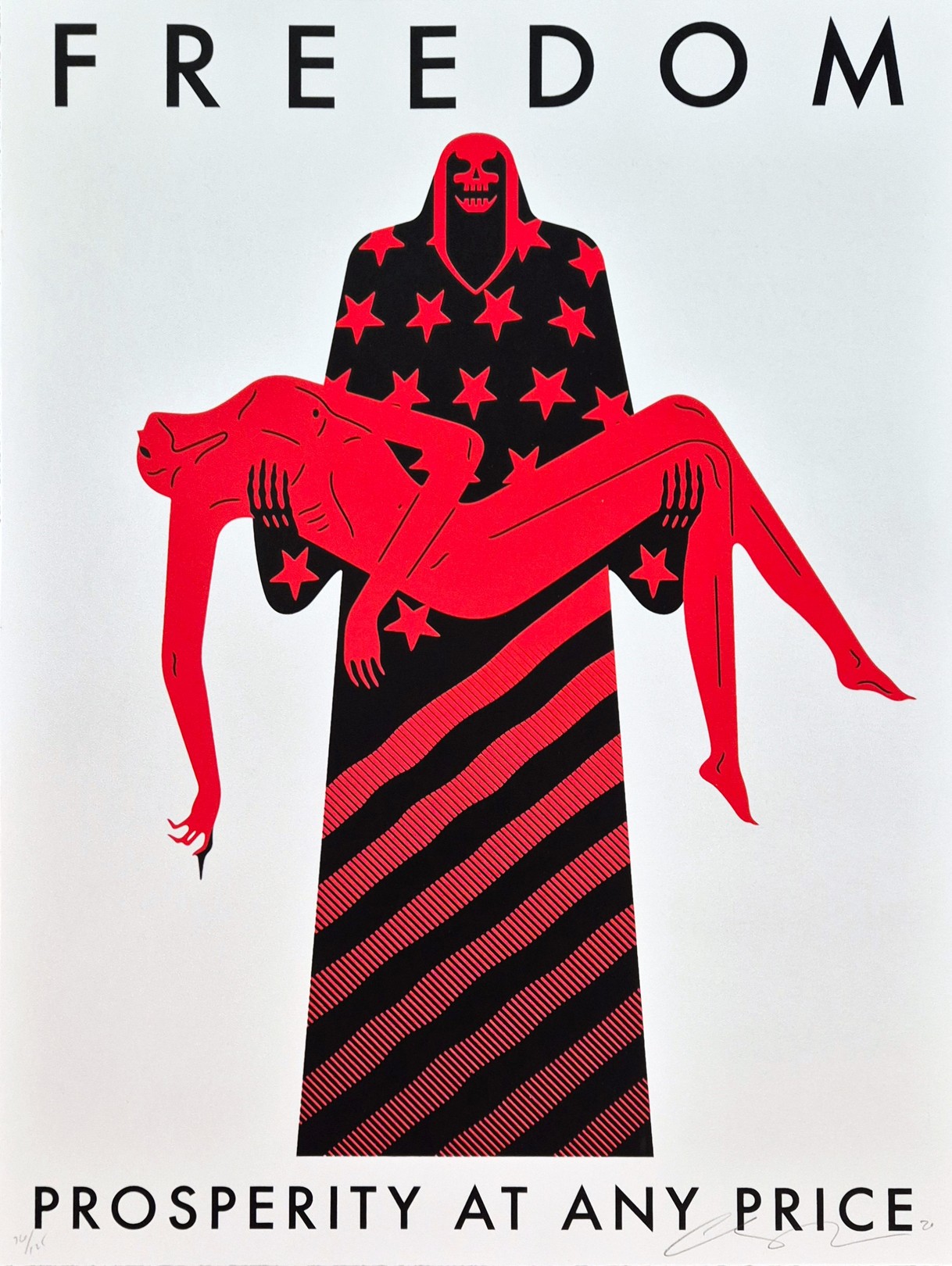 Cleon Peterson, Freedom / Prosperity At Any Price (White) Cleon Peterson, Freedom / Prosperity At Any Price (White)
