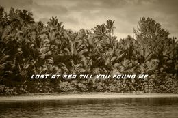 Fotografien, Lost at sea till you found me, Danielle Louise