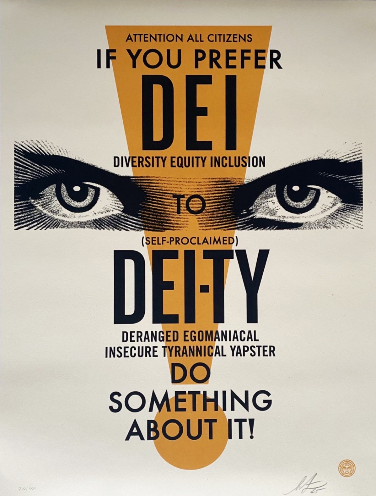 Shepard Fairey (Obey), DEI-TY (Cream) Shepard Fairey (Obey), DEI-TY (Cream)