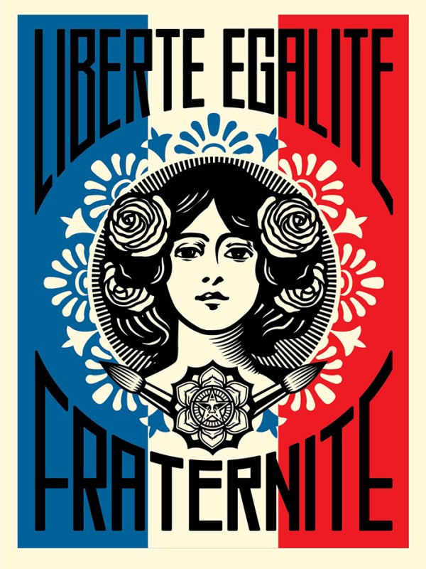 Shepard Fairey (Obey), Liberté, Egalité, Fraternité Shepard Fairey (Obey), Liberté, Egalité, Fraternité