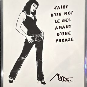 Édition, Faire d'un mot le bel amant d'une phrase, Miss.Tic