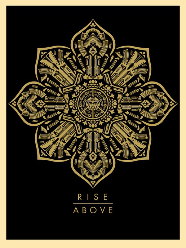 Shepard Fairey (Obey), Rise Above Shepard Fairey (Obey), Rise Above