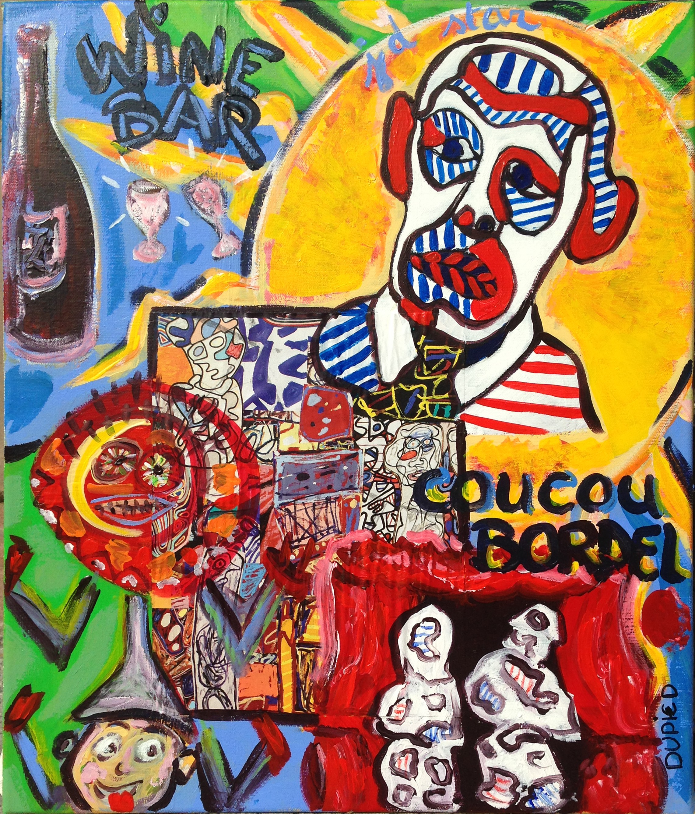 Signé Dupied, Hommage à Dubuffet Coucou Bordel Signé Dupied, Hommage à Dubuffet Coucou Bordel