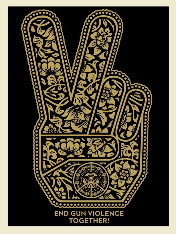 Shepard Fairey (Obey), End Gun Violence Together Peace Fingers Shepard Fairey (Obey), End Gun Violence Together Peace Fingers