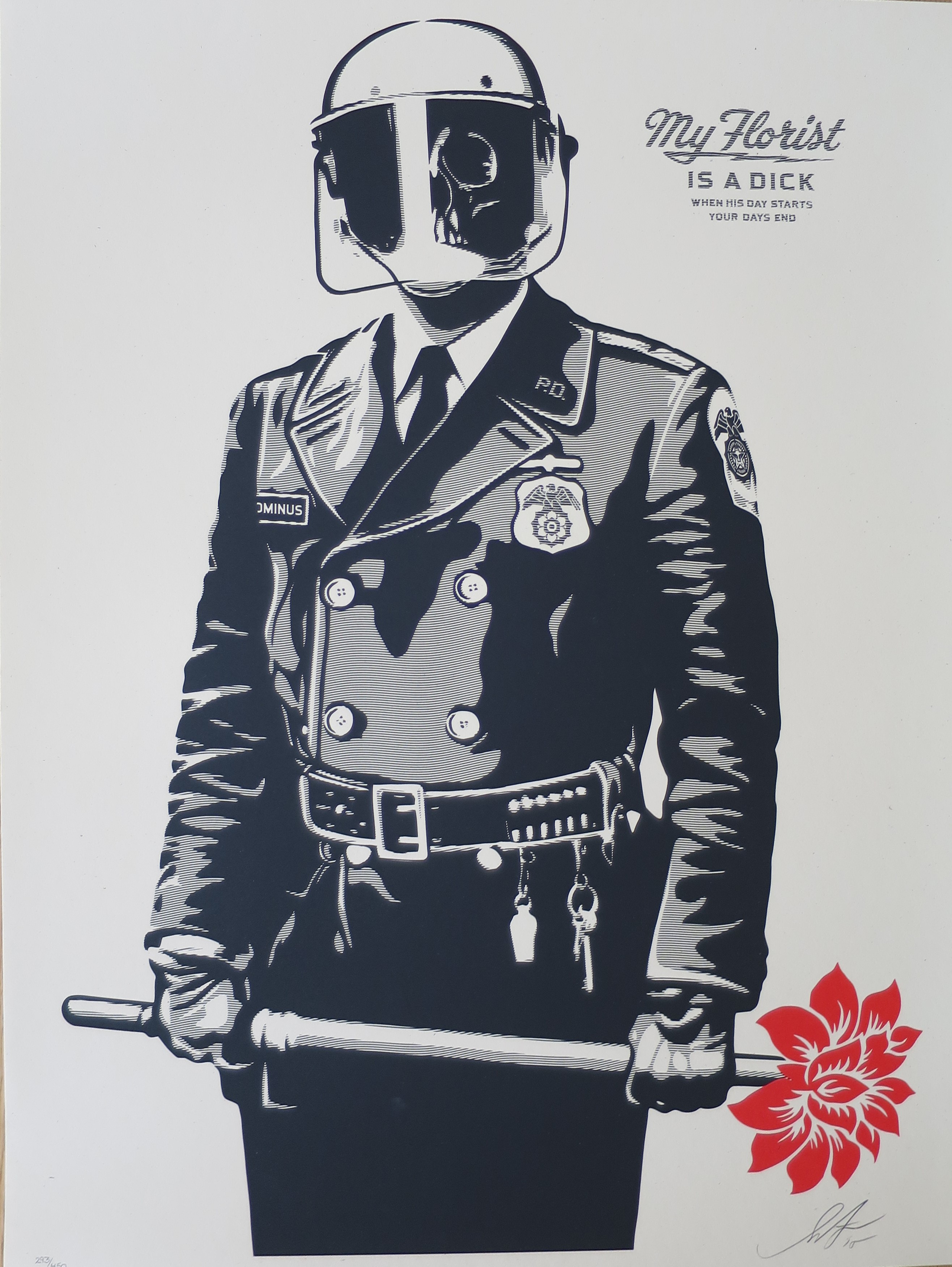 Shepard Fairey (Obey), My Florist is a dick Shepard Fairey (Obey), My Florist is a dick